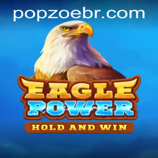 EaglePower: A Thrilling Adventure Awaits