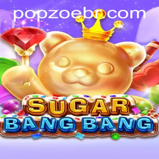 Discover the Thrills of SUGARBANGBANG at POPZOE.COM
